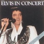 Elvis In Concert - Elvis Presley