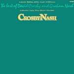 The Best Of David Crosby And Graham Nash - Crosby + Nash