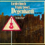 Liederbuch - Franz Josef Degenhardt