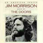 An American Prayer - Doors + Jim Morrison