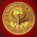 The Best Of Earth, Wind + Fire Vol. 1 - Earth, Wind + Fire