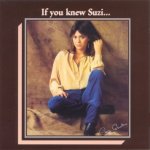 If You Knew Suzi - Suzi Quatro