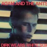 Dirk Wears White Sox - Adam And The Ants