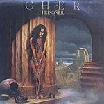 Prisoner - Cher