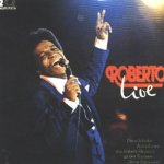 Roberto live - Die schnsten Aufnahmen aus Roberto Blanco