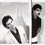 Voices - Daryl Hall + John Oates