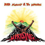 Uprising - Bob Marley + the Wailers