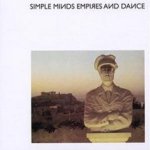 Empires And Dance - Simple Minds