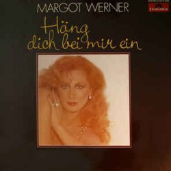 Hng dich bei mir ein - Margot Werner