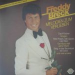 Melodien zum Verlieben - Die goldenen Hits der 50er Jahre - Freddy Breck