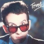 Trust - Elvis Costello + the Attractions
