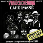 Cafe Passe - Erste Allgemeine Verunsicherung