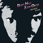 Private Eyes - Daryl Hall + John Oates