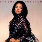 Never Gonna Be Another One - Thelma Houston