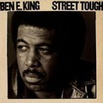 Street Tough - Ben E. King