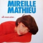 Je vous aime - Mireille Mathieu