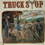 Die Cowboys - Truck Stop