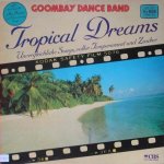 Tropical Dreams - Goombay Dance Band