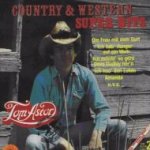 Country und Western Super Hits (Folge 2) - Tom Astor