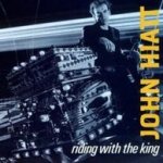 Riding With The King - John Hiatt