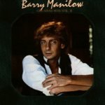 Greatest Hits Vol. II - Barry Manilow