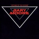 Victims Of The Future - Gary Moore