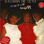 Kalimba De Luna - 16 Happy Songs - Boney M.