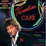 2:00 AM Paradise Cafe - Barry Manilow