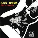 Dirty Fingers - Gary Moore