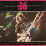 Rock Will Never Die - Michael Schenker Group