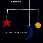Wired To The Moon - Chris Rea