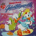 Donald Ducks Geburtstagsparty - Michael Schanze + die Entenhausener Gratulanten