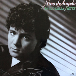 Figlio della notte - Nino de Angelo