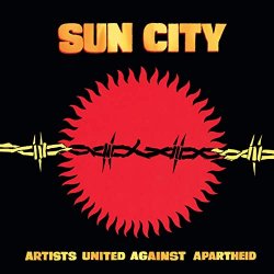 Sun City - Artists United Against Apartheid