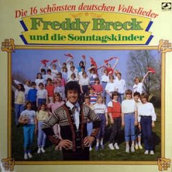 Die 16 schnsten deutschen Volkslieder - Freddy Breck + die Sonntagskinder