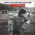 Scarecrow - John Cougar Mellencamp