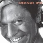 Riptide - Robert Palmer