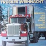Trucker Weihnacht - Tom Astor