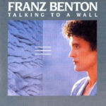 Talking To A Wall - Franz Benton