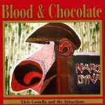 Blood And Chocolate - Elvis Costello + the Attractions
