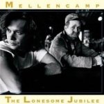 The Lonesome Jubilee - John Cougar Mellencamp