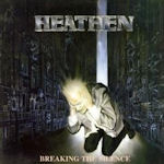 Breaking The Silence - Heathen