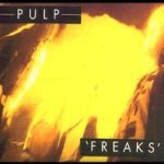 Freaks - Pulp