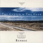 The Cutter And The Clan - Runrig