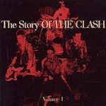 The Story Of The Clash, Volume 1 - Clash