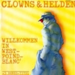 Willkommen in West-Poind-Blanc - Clowns + Helden