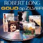 Goud op zilver - Robert Long