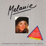 Cowabonga - Never Turn Your Back On A Wave - Melanie
