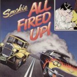 All Fired Up - Smokie