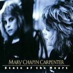 State Of The Heart - Mary Chapin Carpenter